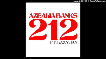 Azealia Banks - 212 (Bass Boosted)