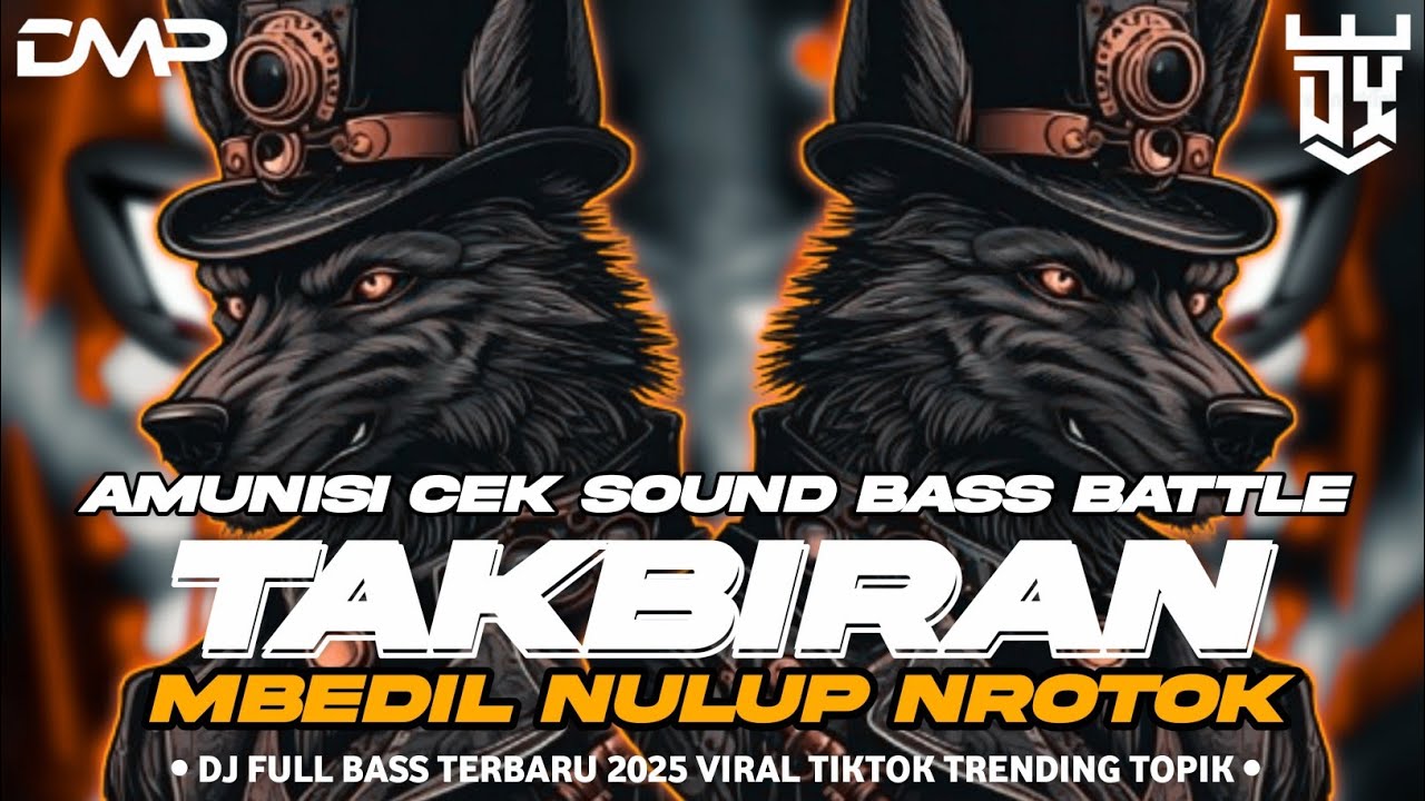 DJ TAKBIRAN TERBARU 2025 FULL BASS STYLE NROTOK MBEDIL NULUP NULUP DERR