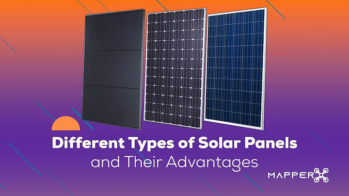 Different Types of Solar Panels and Their Advantages