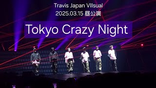 250315 VIIsual 昼公演 　Tokyo Crazy Night