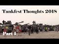 Tankfest Thoughts 2018 Part 1
