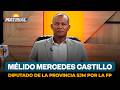 Mélido Mercedes Castillo, Diputado de la provincia San Juan de la Maguana por la FP | Matinal