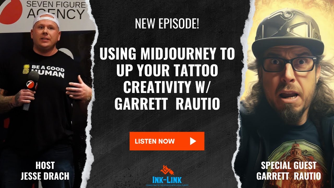 Using Midjourney To Up Your Tattoo Creativity W/ Garrett Rautio