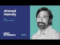 Podcast  first in human episode 54 featuring ahmed hamdy ceo at vincerx pharma