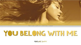Taylor Swift - You Belong With Me (Taylor's Version) (Lyrics) | taylorswiftlyrics1989 Taylor Swift - You Belong With Me (Taylor's Version) (Lyrics) | taylorswiftlyrics1989