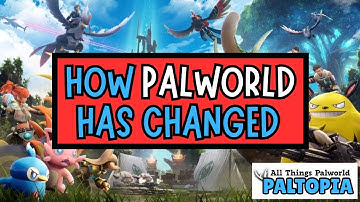 How Far Palworld Has Come | All Updates Timeline