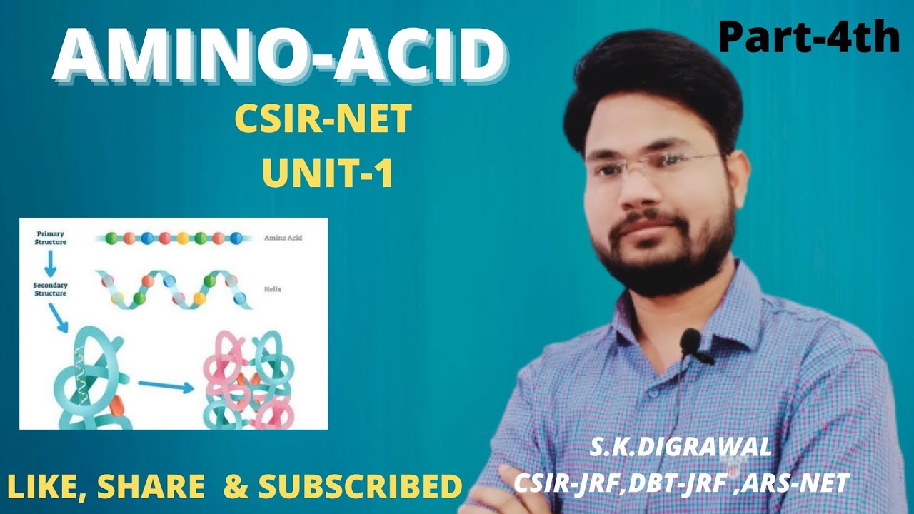 AMINO ACID ( PART-4 ) FOR CSIR-NET || DBT-JRF || ARS-NET || M.SC ENTRANCE || PH.D ENTRANCE