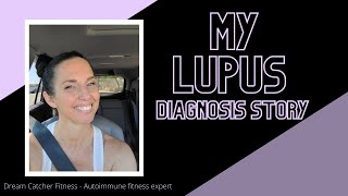 My lupus diagnosis story