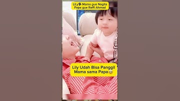 Teh Lily udah bisa panggil mama papa #shorts #raffiahmad #nagita #artist #selebriti #rans
