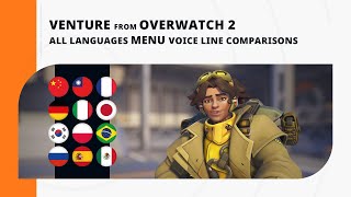 Venture - All Languages Menu Voice Line Comparisons | Overwatch 2