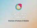 OSM Software Introduction | Overview of Features &amp; Modules