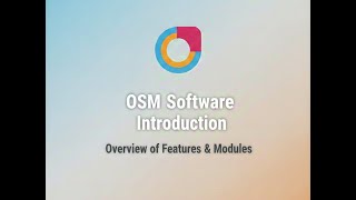 OSM Software Introduction | Overview of Features & Modules screenshot 1
