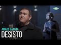 Amado Batista - Desisto (Amado Batista 44 Anos)