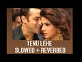 Tenu Leke - Salaam-E-Ishq (slowed + reverbed) | Sonu Nigam &amp; Mahalakshmi Iyer