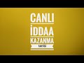 İddaa Canlı Bahis Taktikleri (Mutlaka İzleyin)