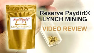 LYNCH MINING Reserve Paydirt Review - Gold Prospecting at Home