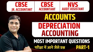 Depreciation Accounting | MCQ | Part-1 | CBSE Accountant 2024 | NVS Audit Assistant