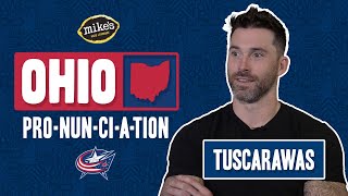 The Columbus Blue Jackets are stumped about how you say Tuscarawas Ohio Pronunciations