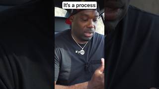 it's a process