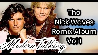 Modern Talking - One in a million (Nick Waves remix 2021)