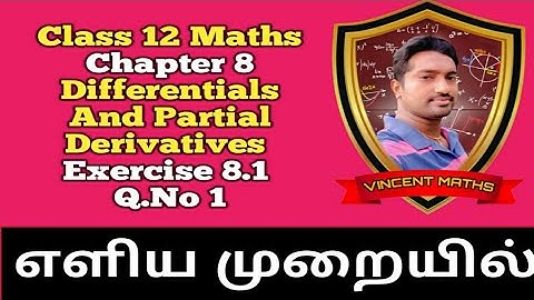12th Maths | Exercise 8.1 Q.No1 |Chapter 8 | Differential And partial Derivatives | Vincent Maths |