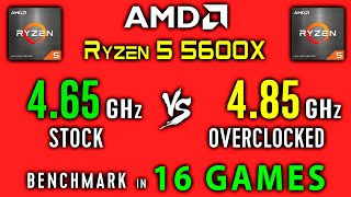 Ryzen 5 5600X Stock vs Overclock Test in 16 Games + CPU Thermals
