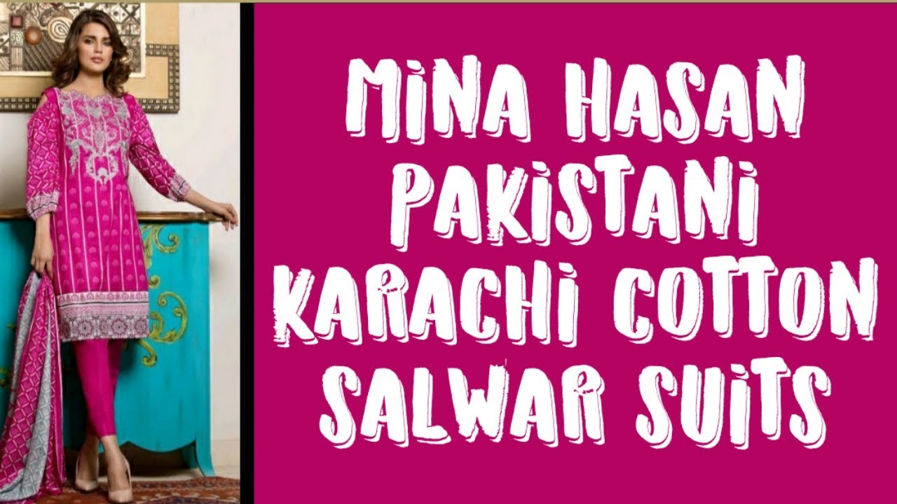 MINA HASAN PAKISTANI KARACHI COTTON SALWAR SUITS