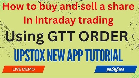 How to use GTT order in upstox in intraday trading
