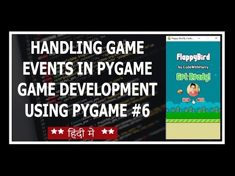 Handling Events In Pygame - Python Game Development Using Pygame In Hindi #6