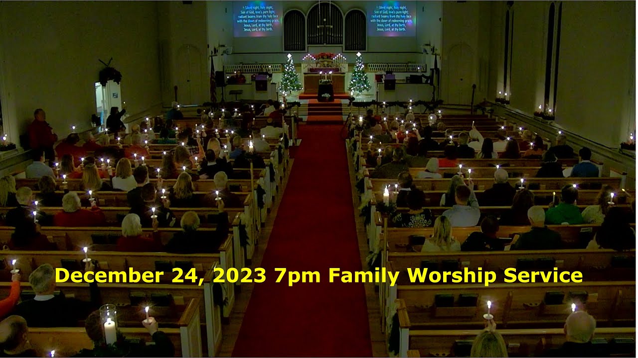 December 24 2023 7pm Christmas Eve Family Worship Service YouTube december-24-2023-7pm-christmas-eve-family-worship-service-youtube