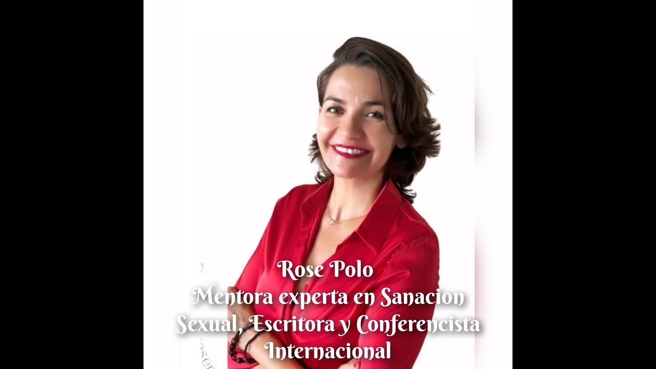" Sanación sexual". Con Rose Polo. Desde Madrid.