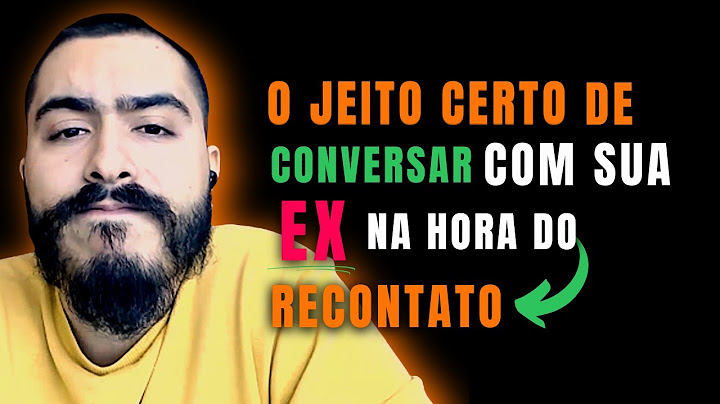 O Jeito certo de conversar com SUA EX NA HORA DO RECONTATO