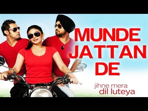 Exclusive - Song Munde Jattan De - Jihne Mera Dil ...