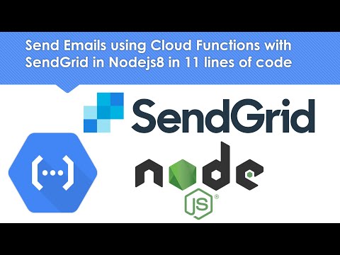Send Emails from Cloud Functions with SendGrid in Nodejs8 with ONLY 11 lines of code