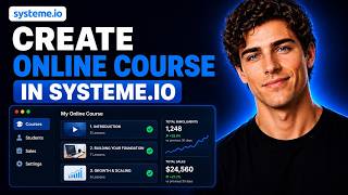 How To Create An Online Course In Systeme.io | Full Setup Walkthrough