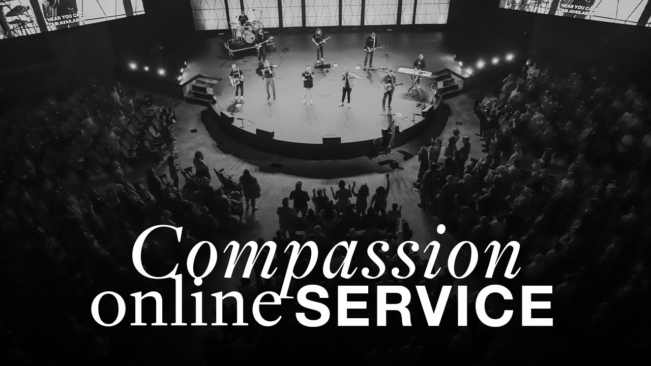 Compassion Online | Full Service | March 8