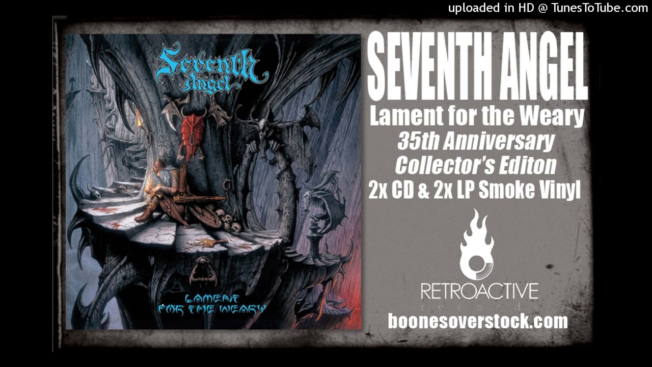 Seventh Angel – Lament For The Weary Gatefold 35th Anniversary