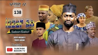 IZZAR SO EPISODE 138 SABON SALO ORIGINAL HD MP4