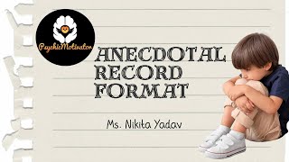 Anecdotal record format in school setup