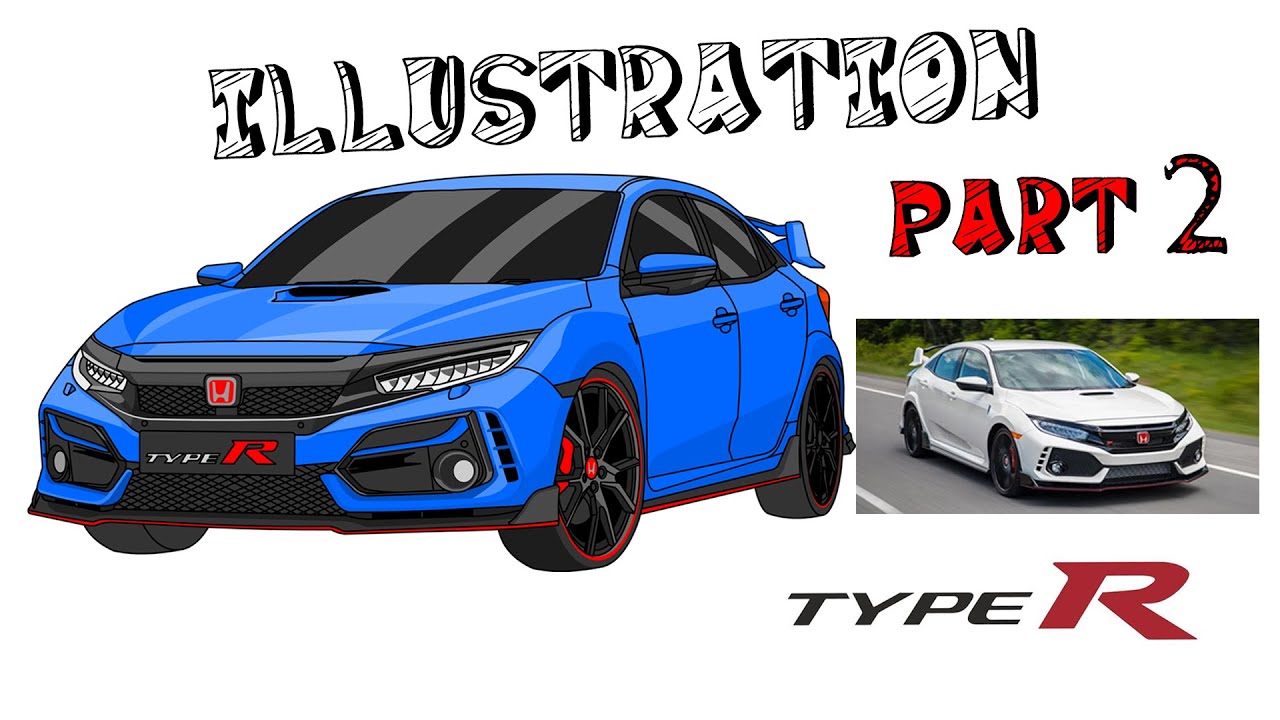 Making Car Illustration | Honda Civic Type R FK8R | Part 02 "Colour"