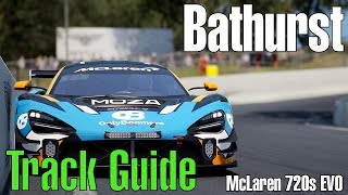 Track Guide - Bathurst (Mount Panorama) ACC 1.9.5 / McLaren 720s EVO - Pitskill.io