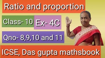 #Ratio and Proportions#Class-10#ICSE Das Gupta maths book#Ex-4C, Question no-8, 9,10 and 11.