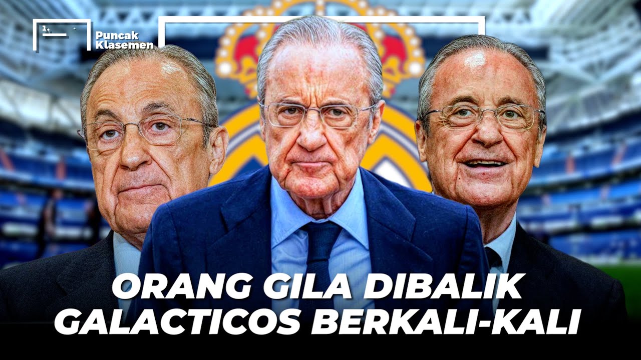 Keputusan Kontroversi yang Mengubah Sejarah Real Madrid Selama-lamanya (20 Tahun Florentino Perez)