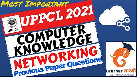 UPPCL Accountant/ARO/CA 2021 Exam| UPPCL Computer Knowledge| Networking Theory Class |Practice Ques