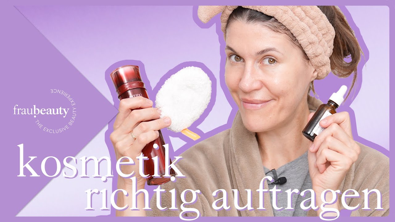 Von Anfänger bis Profi - Kosmetik richtig auftragen 💜