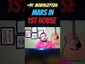 Mars in 1st House: मंगल का फल 1st House मै