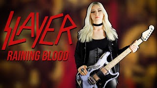 SLAYER - RAINING BLOOD | Full Guitar Cover by Anna Cara