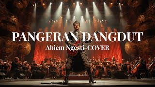 Download Lagu PANGERAN DANGDUT-Abiem Ngesti | Simphonic Rock Metal Version MP3
