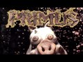 Primus  pork chops little ditty intro