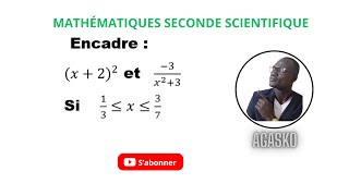 Comment Encadrer Une Expression ? Exercice Corrigé Seconde